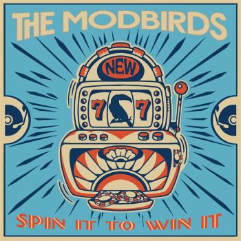 The Modbirds - Spin It To Win It 12"EP (Milky White with Red Blue Splatter Vinyl)